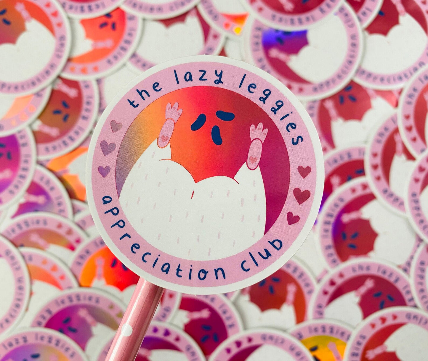 Holographic Lazy Leggies Appreciation Sticker