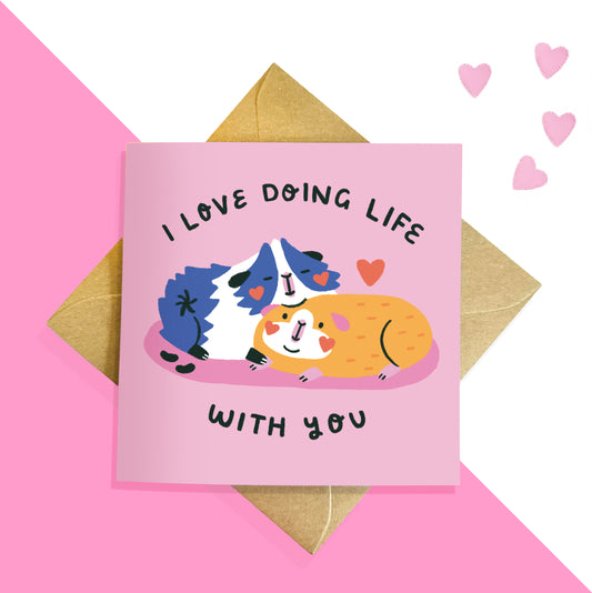 I Love Doing Life With You Guinea Pig Valentine's Day Card